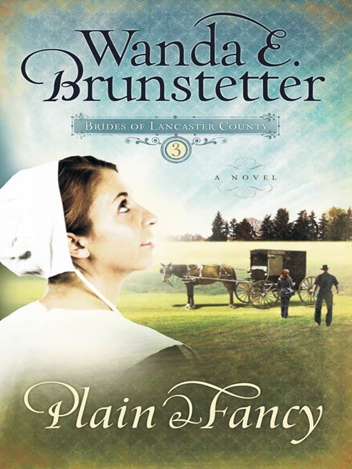 Title details for Plain and Fancy by Wanda E. Brunstetter - Available